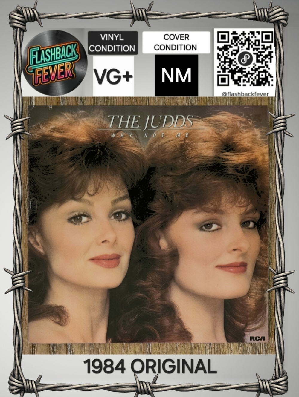 THE JUDDS•Why Not Me•1984 US (#AHL1-5319) Indianapolis Pressing